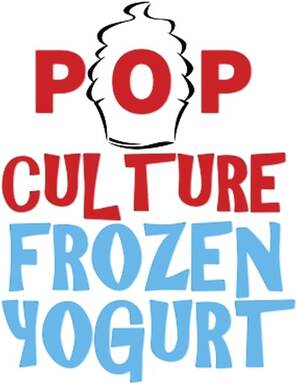 Pop Culture Frozen Yogurt