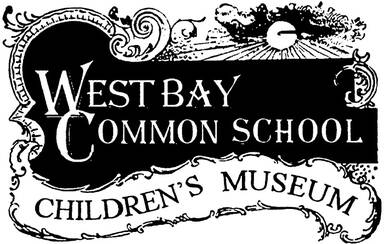 West Bay Commons School Children's Museum