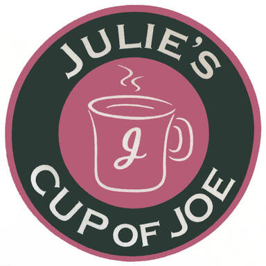 Julie's Cup of Joe