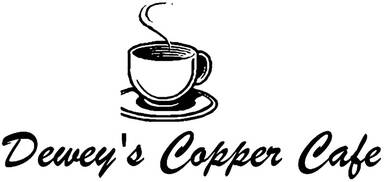 Dewey's Copper Cafe